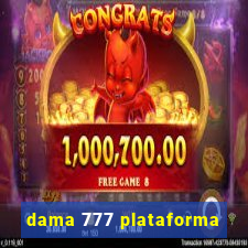 dama 777 plataforma